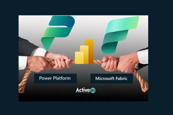 O Papel do Power BI na Power Platform e no Microsoft Fabric: Complementaridade e Alcance Ampliado